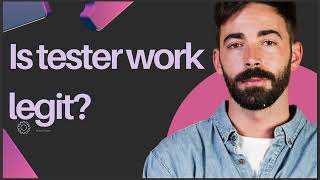 IS TESTER WORK LEGIT [upl. by Kristian]