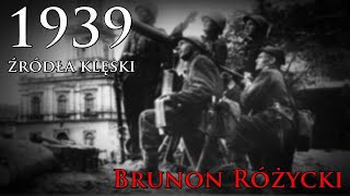 1939 Źródła klęski  Brunon Różycki 13092022 [upl. by Ahsoik162]