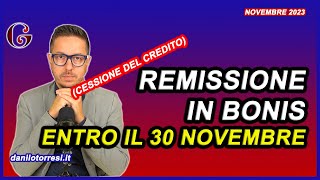 REMISSIONE IN BONIS Superbonus e cessione del credito  c’è tempo fino al 30 novembre [upl. by Ahsinotna]