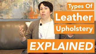 Types Of Leather Upholstery Explained [upl. by Gelasias321]