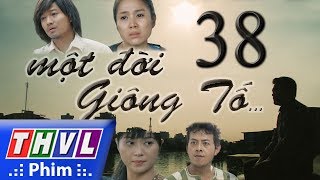 THVL  Một đời giông tố  Tập 38 [upl. by Sev]