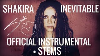 Shakira  Inevitable Official Instrumental  Stems [upl. by Chadbourne]