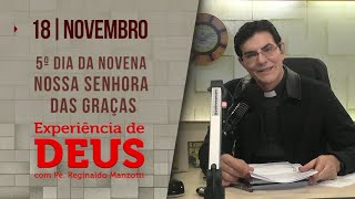 Experiência de Deus  181123  6º DIA DA NOVENA NOSSA SENHORA DAS GRAÇAS  PadreManzottiOficial [upl. by Suiramaj]