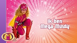 Mega Mindy lyrics Ik ben Mega Mindy [upl. by Anaic]