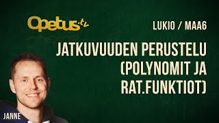 Jatkuvuuden perustelu polynomit ja ratfunktiot [upl. by Zalucki]