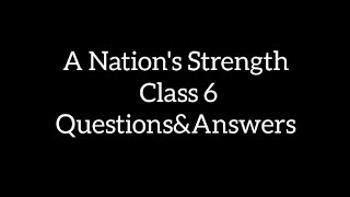 A Nations StrengthPoemQuestionsampAnswersClass 6EnglishBuzzword [upl. by Earle]