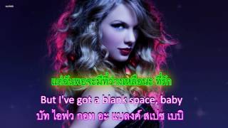 Blank Space คำอ่านไทยแปลไทย [upl. by Ever258]