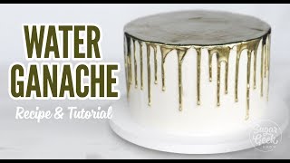 Water Ganache Tutorial [upl. by Rozanne]