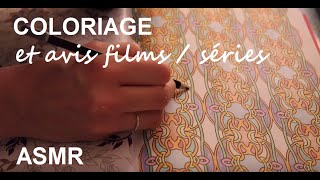 ASMR français  Coloriage  avis de filmsséries [upl. by Divine262]