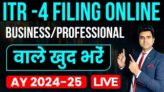 How to File ITR 4 For AY 202425  Income Tax Return Filing ITR 4  Business amp Professional Income [upl. by Acir677]