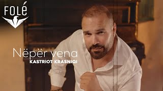 Kastriot Krasniqi  Neper Vena Official Video 4K [upl. by Amla315]