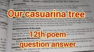 our Casuarina tree 12th english poem  12th english [upl. by Eirak]