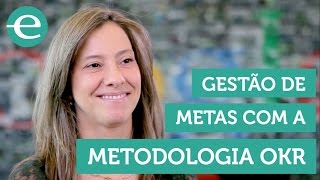 Gestão de Metas com a Metodologia OKR [upl. by Ruhtra]