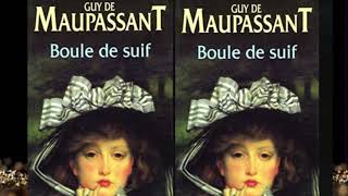 Boule de Suif Guy de Maupassant  Livre Audio Complet en Français [upl. by Mighell]