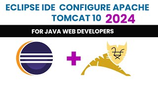 Eclipse IDE Configure Apache Tomcat 10 for java web developers  2024 [upl. by Haag]