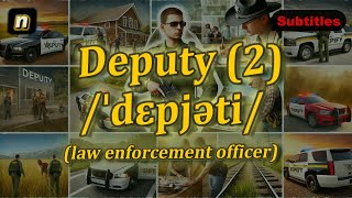 n Deputy meaning law enforcement officer with 5 examples [upl. by Ransom]