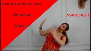 Mariage  Comment écrire une cérémonie laïque [upl. by Taima]