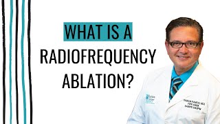 Dr Ramos answers quotWhat is a Radiofrequency Ablationquot  Ramos Center [upl. by Acinomed]