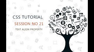 CASE CADING STYLE SHEET 21 TEXT ALIGN PROPERTY [upl. by Quinton206]