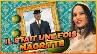 Il était une fois MAGRITTE  🎨 [upl. by Htennek509]