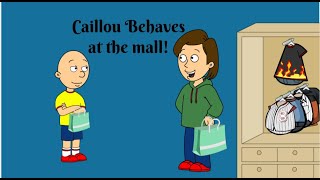 Caillou Behaves At The MallUngrounded [upl. by Tabitha]