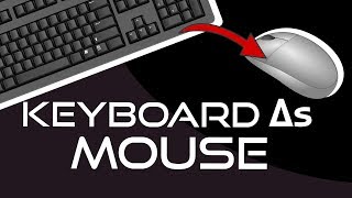 How To Use Keyboard As Computer Mouse  In Windows 10  Oparate Mouse Pointer  Cursor Via Keyboard [upl. by Simonette]