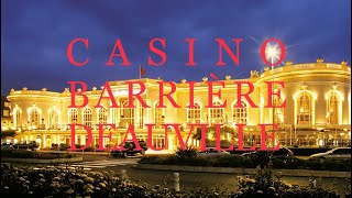 CASINO BARRIÈRE DEAUVILLE FRANCE 20224K [upl. by Trace]