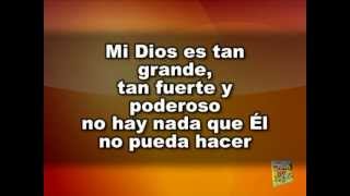 06 Mi Dios es tan grande [upl. by Stauffer]