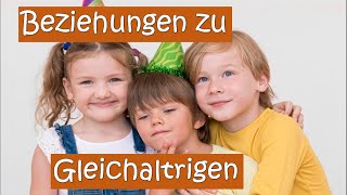 🙌Beziehungen zu Gleichaltrigen im Grundschulalter⁉️ [upl. by Moe873]