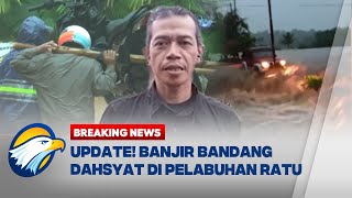 BREAKING NEWS  Cuaca Ekstrem Pelabuhan Ratu Diterjang Banjir Bandang [upl. by Letnahs]