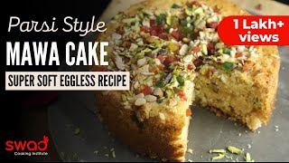 Parsi Mawa Cake  How to make Eggless Mawa Cake  Bakery Style Recipe  Swad Cooking  Party [upl. by Mcnamara]