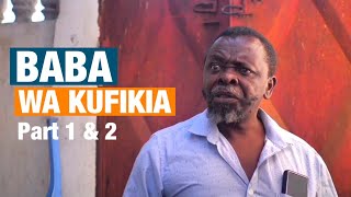 HB KINGWENDU NA BAMBO  BABA WA KUFIKIA  Part 1 amp 2  bambo kingwendu [upl. by Bissell228]