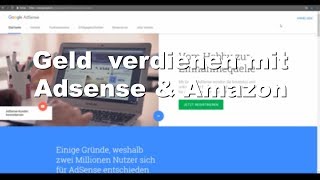 Geld verdienen mit Adsense und Amazon Partnernet [upl. by Zalea]