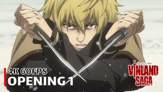 Vinland Saga  Opening 1 【MUKANJYO】 4K 60FPS Creditless  CC [upl. by Nathalie438]