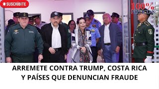 Ortega arremete contra Trump Costa Rica y países que no reconocen resultados en Venezuela [upl. by Idleman195]