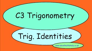 C3 Trig identities video proving identities  Trigonometry  A2 alevelmathshelp [upl. by Hatch727]