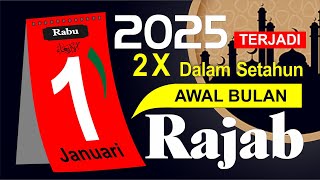 Awal bulan Rajab 2025 jatuh pada tanggal berapa  Puasa Rajab 2025  1 Rajab 2025  Kalender 2025 [upl. by Anayd]