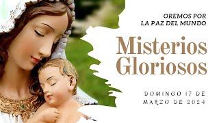 Rosario de Hoy DOMINGO 17 de Marzo  Misterios GLORIOSOS  Wilson Tamayo [upl. by Ahsead]