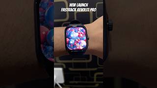 Fastrack revoltt pro 🔥 New launch  Review soon fastrack newlaunch2024 techpokeshorts [upl. by Artemla631]