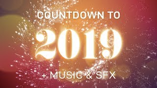 New Year Countdown 2019 1 Minute with Music and SFX [upl. by Ariew508]