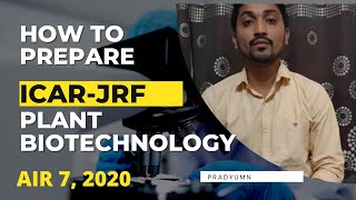 Meet Pradyumn AIR 7th rank in ICARJRF Plant Biotechnology 2020 [upl. by Roi481]