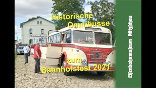 Historische Omnibusse zum Bahnhofsfest Kötzschau 2021 [upl. by Norrie729]