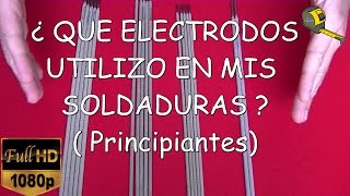 TIPOS DE ELECTRODOS PARA SOLDAR [upl. by Nehtanoj]