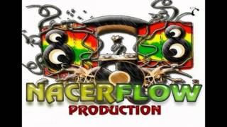 Corto Circuito Dancehall ►NacerFlowSoundSistem◄ [upl. by Ttergram893]