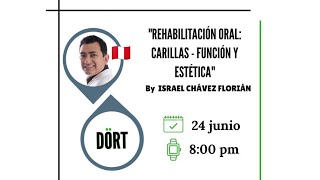 Rehabilitación Oral  Carillas  Función y estética Dr Israel Chávez Florián [upl. by Rowe]