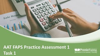 AAT Q2022 Level 3  FAPS Practice Assessment 1  Task 1 [upl. by Kunkle121]