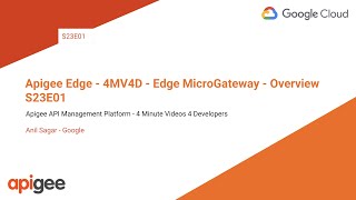 Apigee Edge  4MV4D  Edge MicroGateway  Overview  S23E01 [upl. by Heng]