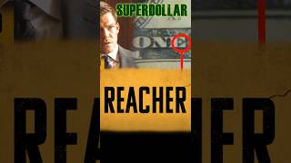 Reacher TV Series SUPERDOLLAR  MUC Mass Undetectable Counterfeit [upl. by Jocko196]