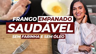 Frango Empanado Saudável Sem FARINHA e ÓLEO [upl. by Erlandson]