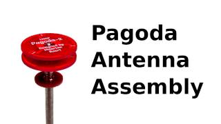 Pagoda Antenna Assembly [upl. by Olnton]